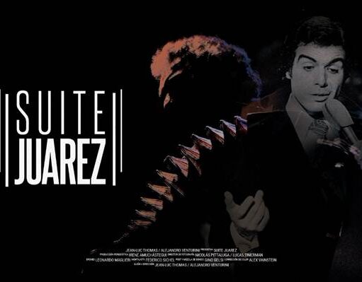 EL DOCUMENTAL “SUITE JUÁREZ” SE PROYECTARÁ EN EL TEATRO AUDITORIUM